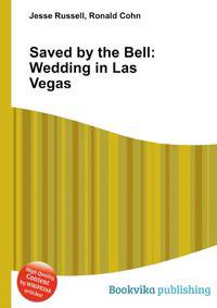 Saved by the Bell: Wedding in Las Vegas