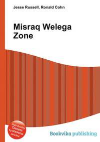 Misraq Welega Zone