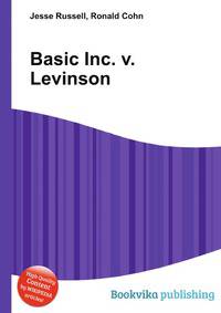 Basic Inc. v. Levinson