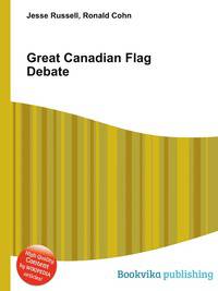 Great Canadian Flag Debate