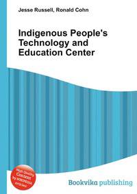 Indigenous People's Technology and Education Center