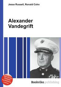 Alexander Vandegrift