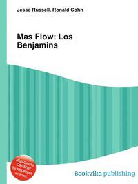 Mas Flow: Los Benjamins