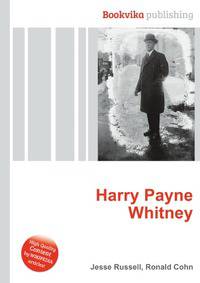 Harry Payne Whitney