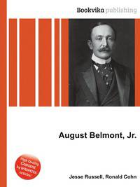 August Belmont, Jr.