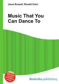 Music That You Can Dance To