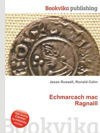 Echmarcach mac Ragnaill