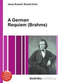 A German Requiem (Brahms)