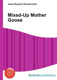 Mixed-Up Mother Goose