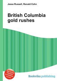 British Columbia gold rushes