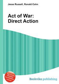 Act of War: Direct Action