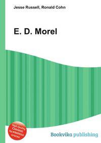 E. D. Morel