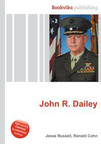 John R. Dailey