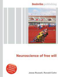 Neuroscience of free will