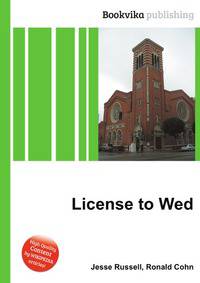 License to Wed