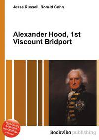 Alexander Hood, 1st Viscount Bridport