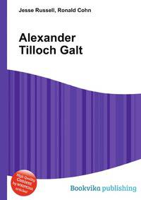 Alexander Tilloch Galt