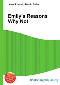 Emily's Reasons Why Not
