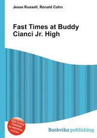 Fast Times at Buddy Cianci Jr. High