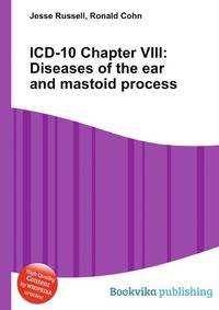 ICD-10 Chapter VIII: Diseases of the ear and mastoid process