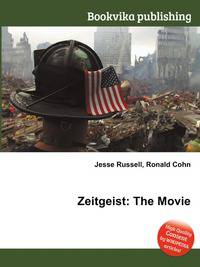 Zeitgeist: The Movie