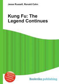 Kung Fu: The Legend Continues