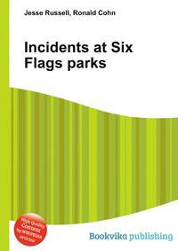 Incidents at Six Flags parks