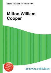 Milton William Cooper