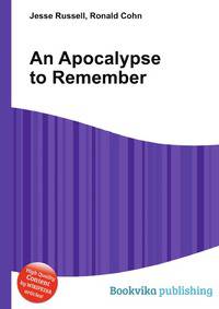 An Apocalypse to Remember