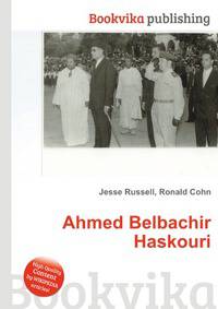 Ahmed Belbachir Haskouri