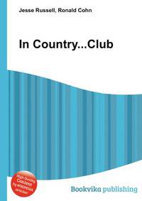 In Country...Club