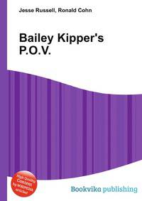 Bailey Kipper's P.O.V.