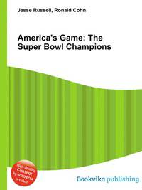 America's Game: The Super Bowl Champions