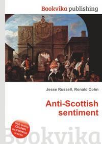Anti-Scottish sentiment