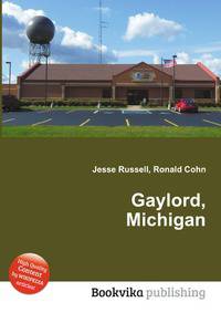 Gaylord, Michigan