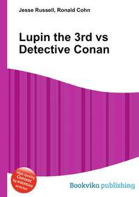 Lupin the 3rd vs Detective Conan
