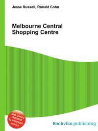 Melbourne Central Shopping Centre