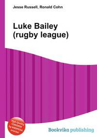 Luke Bailey (rugby league)