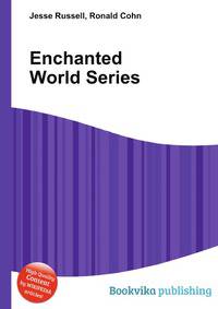 Enchanted World Series