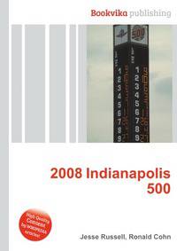 2008 Indianapolis 500