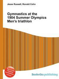 Gymnastics at the 1904 Summer Olympics Men's triathlon