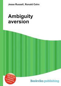Ambiguity aversion