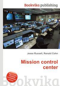 Mission control center