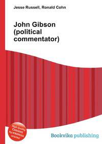 John Gibson (political commentator)