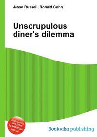 Unscrupulous diner's dilemma
