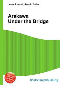 Arakawa Under the Bridge