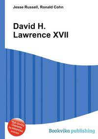 David H. Lawrence XVII