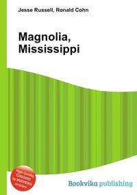 Magnolia, Mississippi