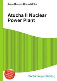 Atucha II Nuclear Power Plant