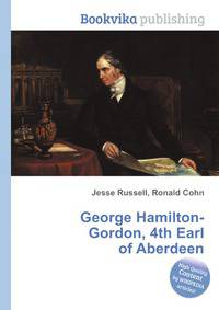 George Hamilton-Gordon, 4th Earl of Aberdeen